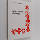 Hajdu Margit Molnarne : Nagytarcsai himzesek - pikkukuva 1