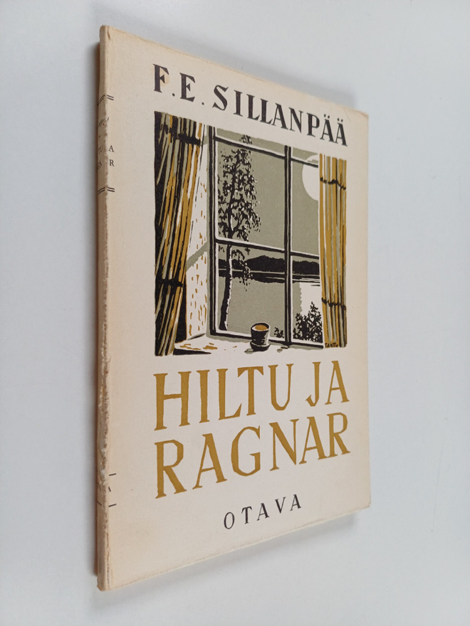 F. E. Sillanpää : Hiltu ja Ragnar