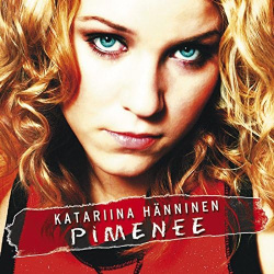 Katariina Hänninen - Pimenee (CD)