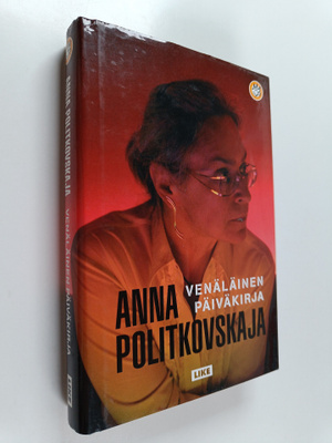 Anna Politkovskaja : Venäläinen päiväkirja