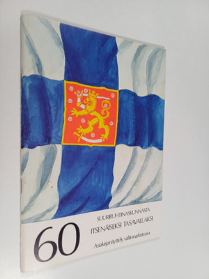 Suuriruhtinaskunnasta itsenäiseksi tasavallaksi : asiakir...