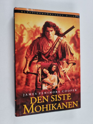 James Fenimore Cooper : Den siste mohikanen