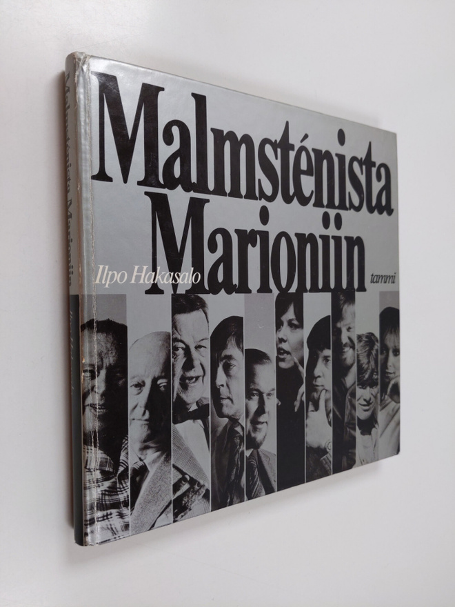 Ilpo Hakasalo : Malmstenista Marioniin