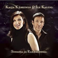 Kaija Kärkinen & Ile Kallio – Sodassa Ja Rakkaudessa CD