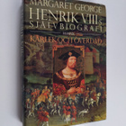 Margaret George : Henrik VIII:s självbiografi : Kärlek oc... - pikkukuva 1