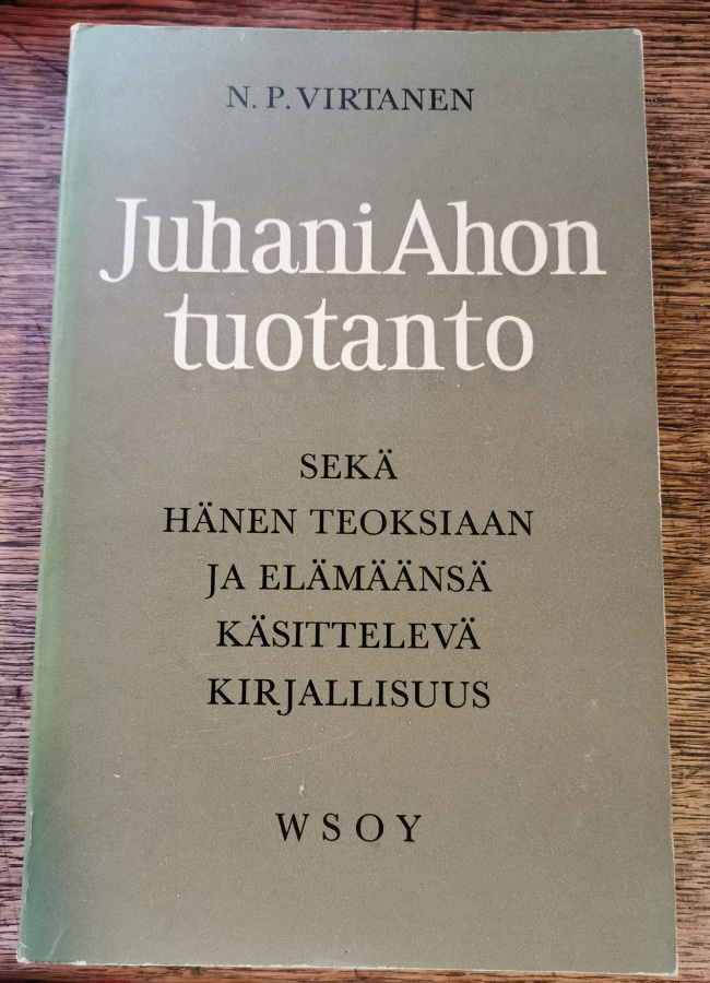 N. P. Virtanen: Juhani Ahon tuotanto