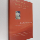 Richard Selzer : Letters to a Young Doctor - pikkukuva 1