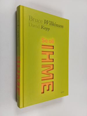 Bruce H. Wilkinson ym. : Se oli ihme