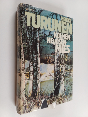 Heikki Turunen : Kolmen hevosen mies