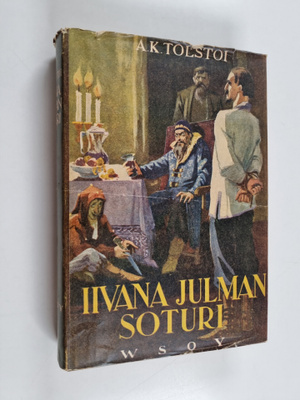 A. K. Tolstoi : Iivana Julman soturi