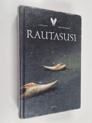 Siri Pettersen : Rautasusi