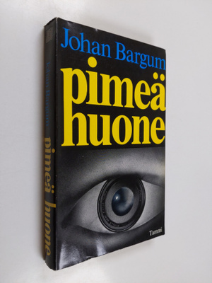 Johan Bargum : Pimeä huone (signeerattu, tekijän omiste)