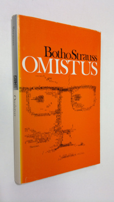 Botho Strauss : Omistus