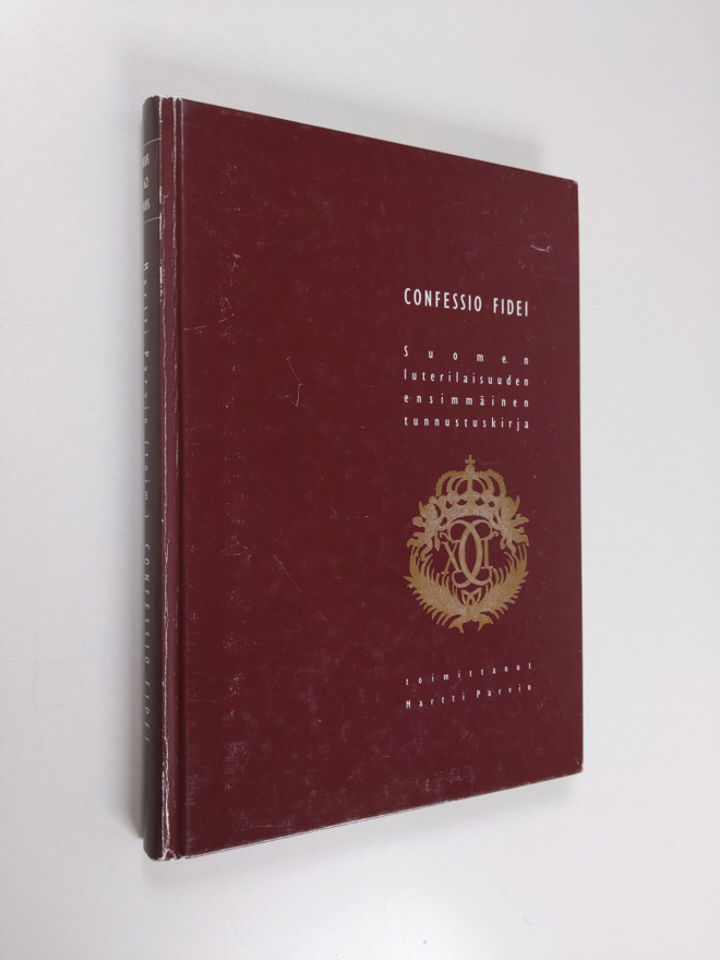 Martti (toim.) Parvio : Confessio Fidei : Suomen luterila...