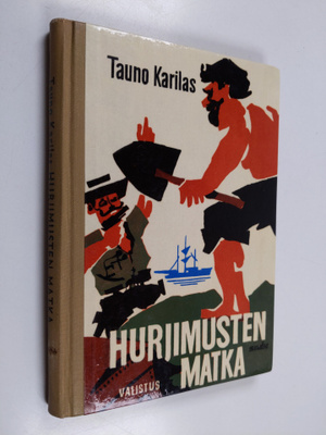 Tauno Karilas : Hurjimusten matka : seikkailukertomus