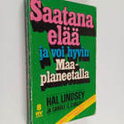 Hal Lindsey ym. : Saatana elää ja voi hyvin Maa-planeetalla - pikkukuva 1