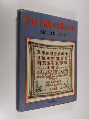 Irja Kilpeläinen : Äidiltä tuli kirje