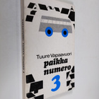 Tuure Vapaavuori : Paikka numero 3 - pikkukuva 1