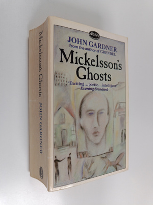 John Gardner : Mickelsson's Ghosts