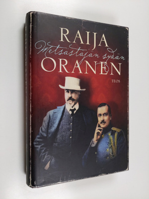 Raija Oranen : Metsästäjän sydän