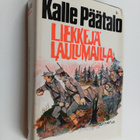 Kalle Päätalo : Liekkejä laulumailla (signeerattu) - pikkukuva 1