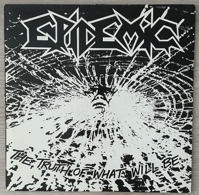 Epidemic - The Truth of What will Be LP 1990 RARE