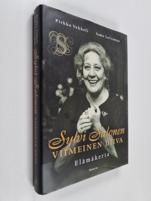 Ismo Loivamaa ym. : Sylvi Salonen : Viimeinen diiva - Elä...