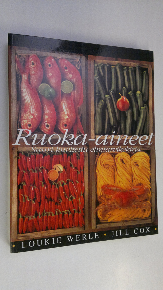 Merja (suom.) Tuomi : Ruoka-aineet : suuri kuvitettu elin...