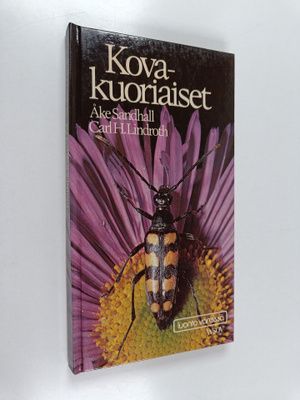 Åke Sandhall : Kovakuoriaiset : kovakuoriaisten ulkonäkö,...