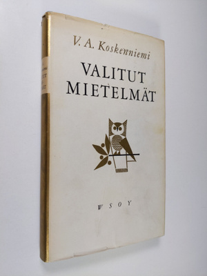 V. A. Koskenniemi : Valitut mietelmät : kokoelmista Matka...