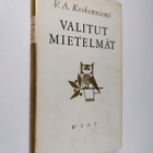 V. A. Koskenniemi : Valitut mietelmät : kokoelmista Matka... - pikkukuva 1