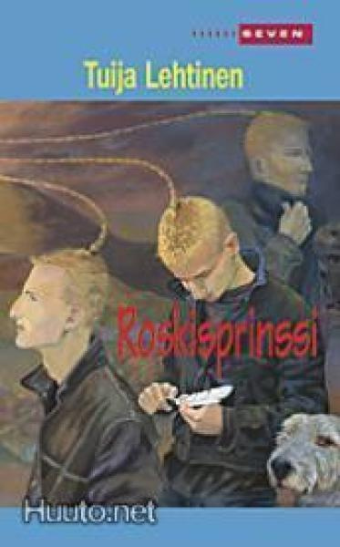 Tuija Lehtinen: Roskisprinssi  p. -06
