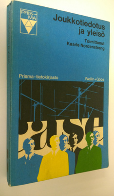 Kaarle (Toim.) Nordenstreng : Joukkotiedotus ja yleisö