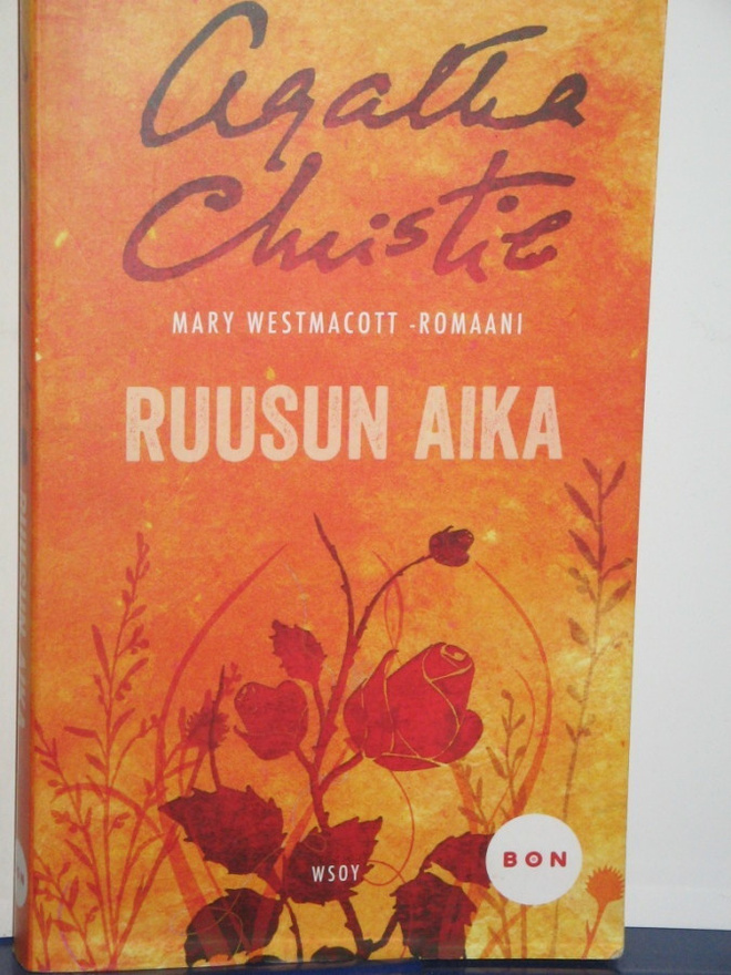 Agatha Christie : RUUSUN AIKA  (Mary Westmacott)