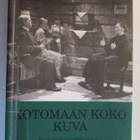 KOTOMAAN KOKO KUVA KIRJA ELOKUVAHISTORIAA -30 LUVULTA - pikkukuva 1