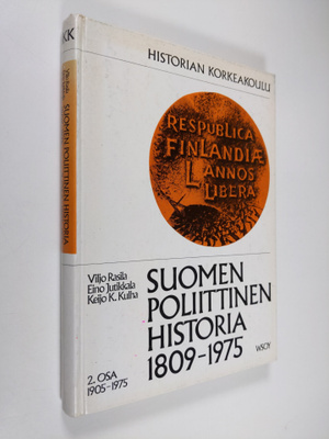 Viljo ym. Rasila : Suomen poliittinen historia 1809-1975 ...