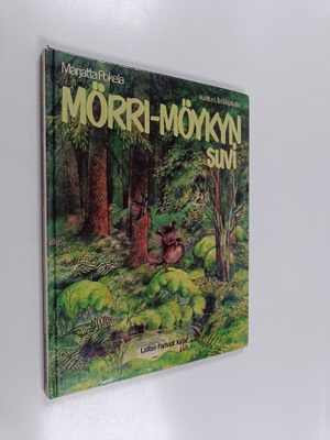 Marjatta Pokela : Mörri-Möykyn suvi