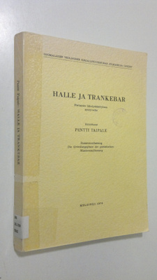 Pentti Taipale : Halle ja Trankebar : Pietismin lähetyskä...