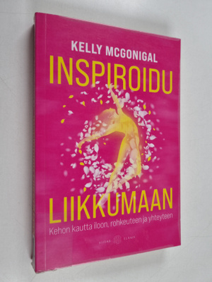 Kelly McGonigal : Inspiroidu liikkumaan