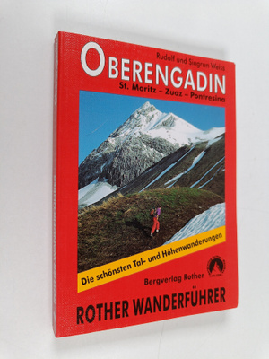 Christian Weiss ym. : Oberengadin - St. Moritz - Zuoz - P...