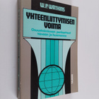 W. P. Watkins : Yhteenliittymisen voima : osuustoiminnan ... - pikkukuva 1