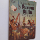 Gil Dennic : Buxom Billin poika : intiaaniromaani - pikkukuva 1