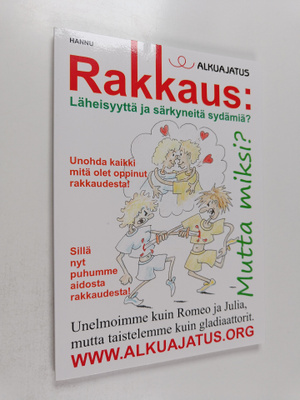 Hannu : Rakkaus : Läheisyyttä ja särkyneitä sydämiä?