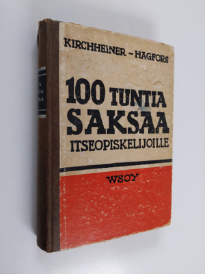 Kurt Kirchheiner : 100 tuntia saksaa itseopiskelijoille