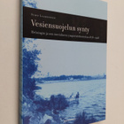 Simo Laakkonen : Vesiensuojelun synty : Helsingin ja sen ... - pikkukuva 1