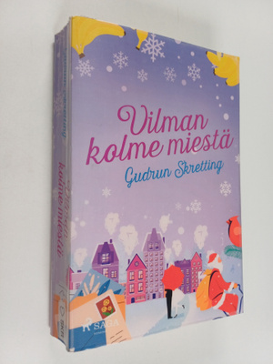 Gudrun Skretting : Vilman kolme miestä