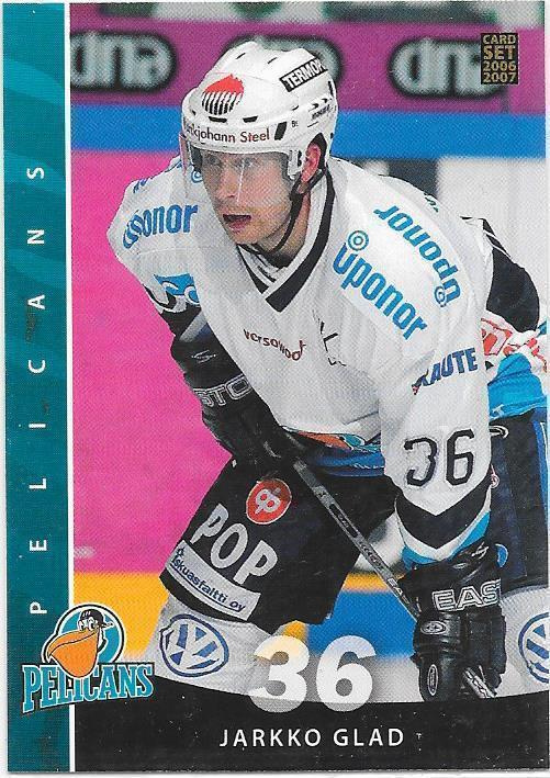 2006-07 CardSet #123 Jarkko Glad Pelicans