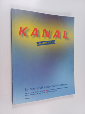 Kanal Grammatik : ruotsin peruskielioppi harjoituksineen