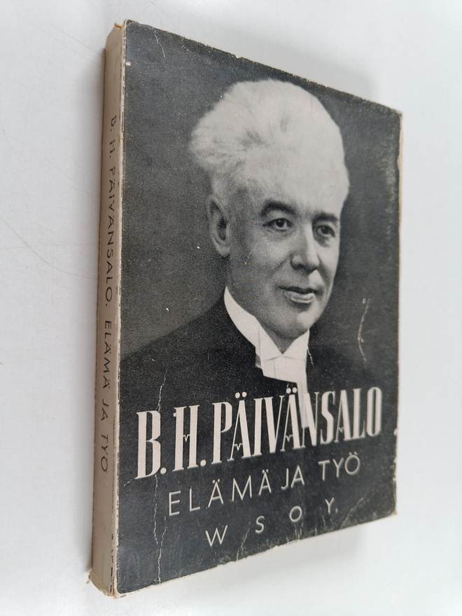 B. H. Päivänsalo : Elämä ja työ