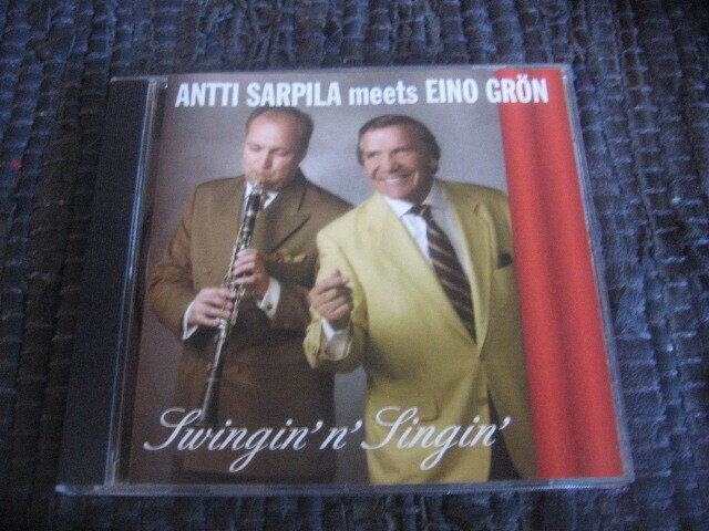 Antti Sarpila meets Eino Grön - Swingin 'n' Singin'